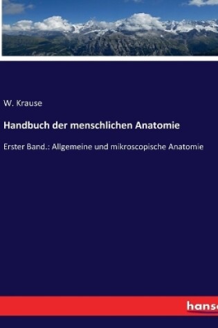 Cover of Handbuch der menschlichen Anatomie