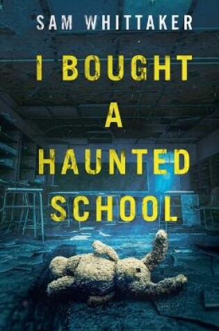 Cover of I Bought a Haunted School