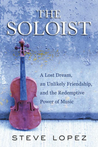 Cover of The Soloist (Movie Tie-In)