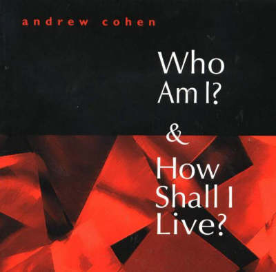 Book cover for Who Am I? & How Shall I Live?