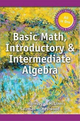 Cover of Basic Math, Introductory and Intermediate Algebra - 24 Month Standalone Access Card; Myslidenotes for Lial Basic Math, Introductory and Intermediate Algebra