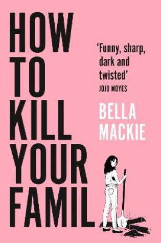 Cover of How to Kill Your Family