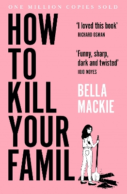 Book cover for How to Kill Your Family