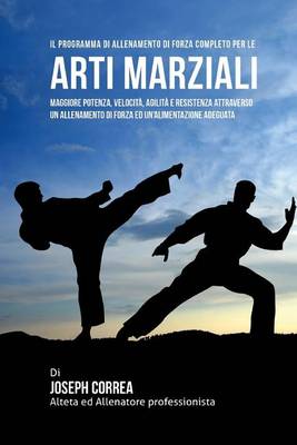 Book cover for Il programma di allenamento di forza completo per le Arti Marziali