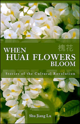 Book cover for When Huai Flowers Bloom