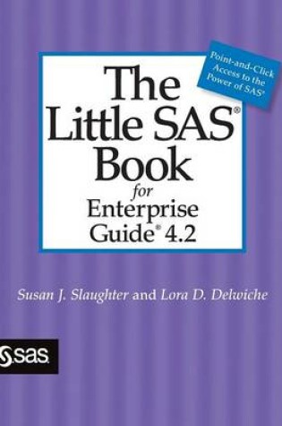 Cover of The Little SAS Book for Enterprise Guide 4.2