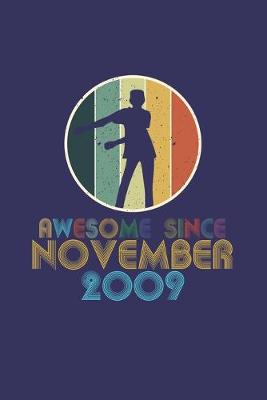 Book cover for Awesome Since November 2009
