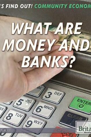 Cover of What Are Money and Banks?