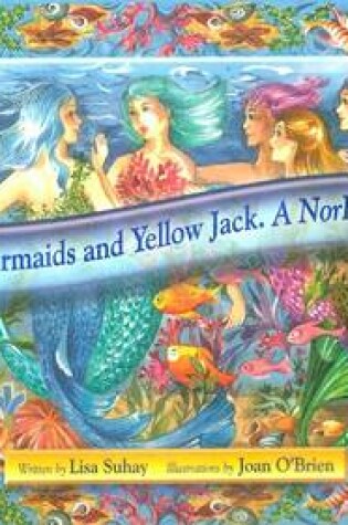 Cover of The Mermaids and Yellow Jack