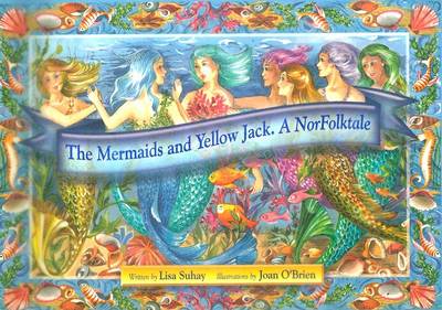 Book cover for The Mermaids and Yellow Jack