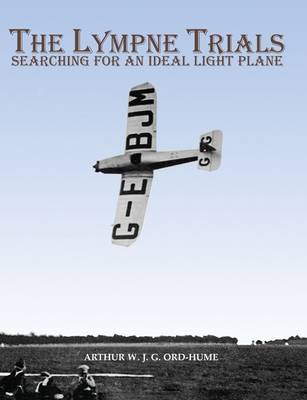 Book cover for The Lympne Trials - Searching for an Ideal Light Plane