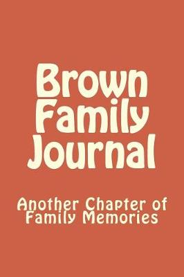Book cover for Brown Family Journal