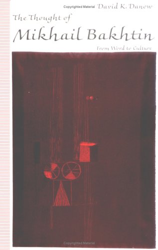 Book cover for The Thought of Mikhail Bakhtin