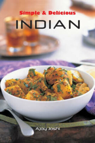 Cover of Simple and Delicious Indian