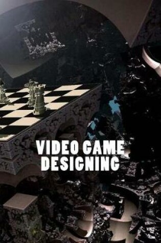 Cover of Video Game Designing (Journal / Notebook)