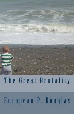 Book cover for The Great Brutality