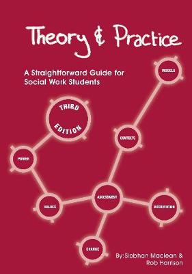 Book cover for Theory and Practice: A Straightforward Guide for Social Work Students