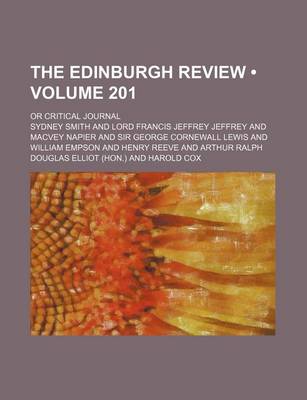 Book cover for The Edinburgh Review (Volume 201); Or Critical Journal