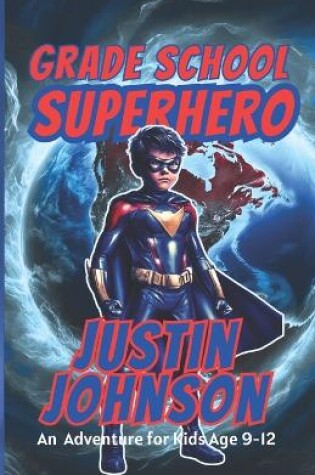 Cover of Grade School Super Hero