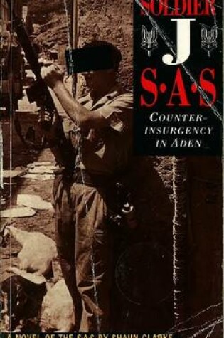 Cover of Soldier J: Counter Insurgency in Aden