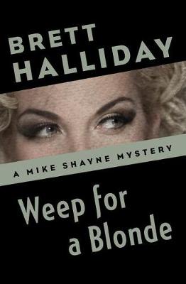 Cover of Weep for a Blonde