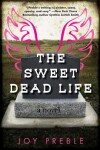 Book cover for The Sweet Dead Life