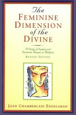 Cover of The Feminine Dimension of the Divine