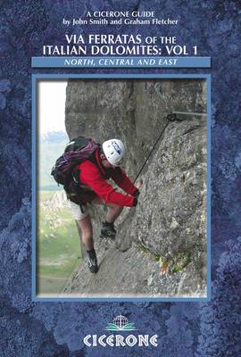 Book cover for Via Ferratas of the Italian Dolomites: Vol 1