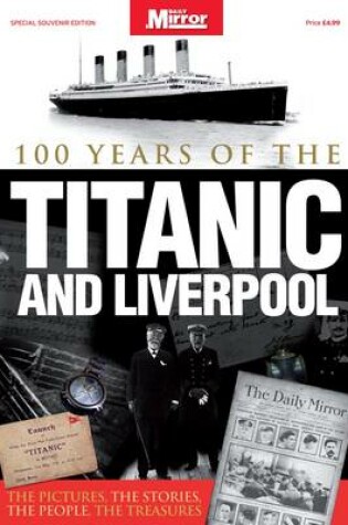 Cover of Titanic and Liverpool  -  The Untold Story