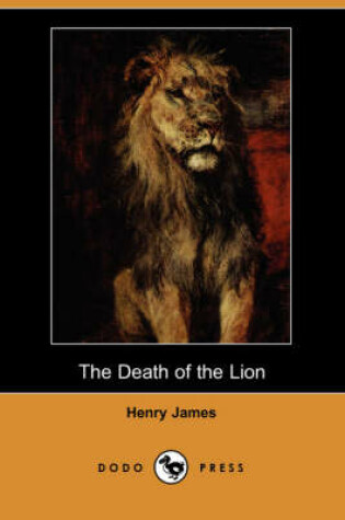 Cover of The Death of the Lion (Dodo Press)
