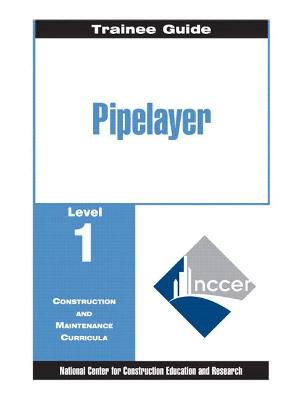 Book cover for Pipelayer Level 1 Trainee Guide, Paperback