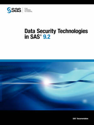 Book cover for Data Security Technologies in SAS 9.2
