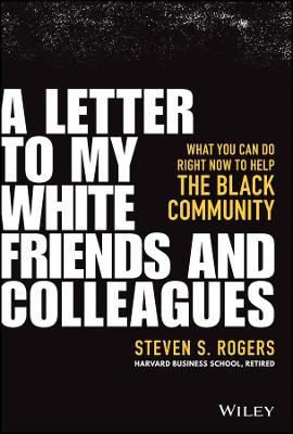 Cover of A Letter to My White Friends and Colleagues