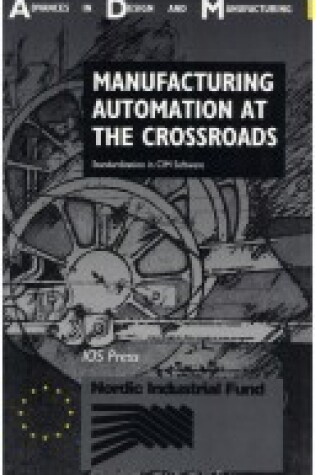 Cover of Manufacturing Automation at the Crossroads