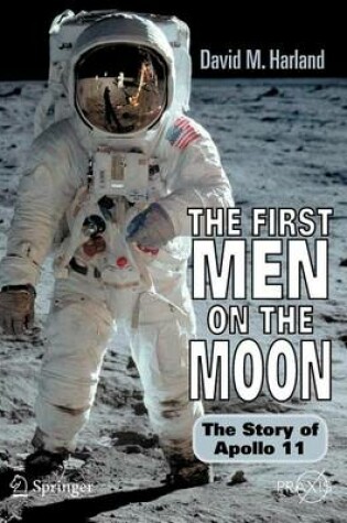 Cover of The First Men on the Moon: The Story of Apollo 11