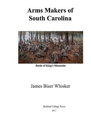 Book cover for Arms Makers of South Carolina