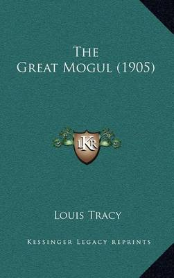 Book cover for The Great Mogul (1905)