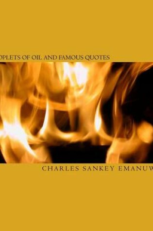 Cover of Droplets Of Oil And Famous Quotes