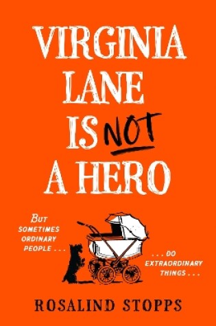 Cover of Virginia Lane is Not a Hero