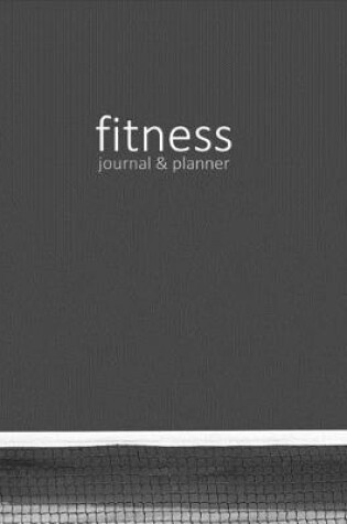 Cover of Fitness Journal & Planner