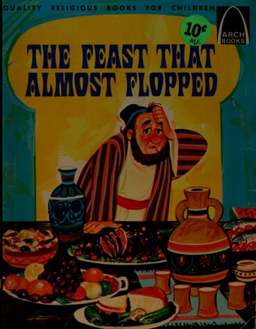 Cover of Feast That Almost Flopped