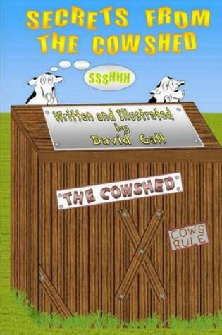 Cover of Secrets from the Cowshed