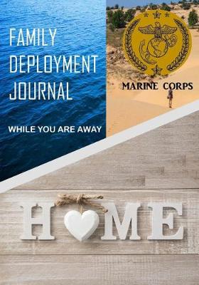 Book cover for Family Deployment Journal Marine Corps