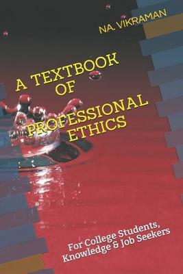 Cover of A Textbook of Professional Ethics