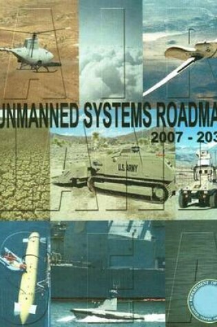 Cover of Unmanned Systems Roadmap 2007-2032 (Color)