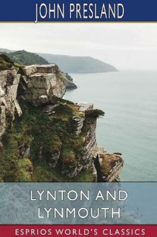 Cover of Lynton and Lynmouth (Esprios Classics)