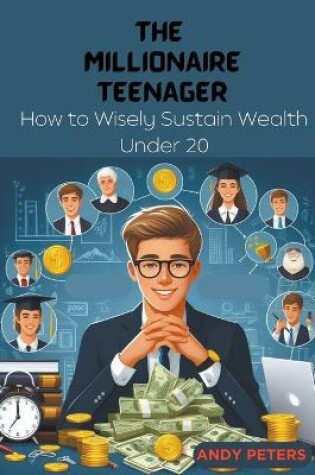 Cover of The Millionaire Teenager