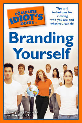 Book cover for The Complete Idiot's Guide to Branding Yourself