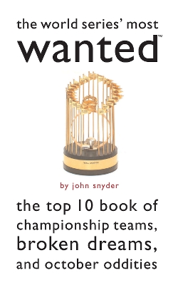 Book cover for The World Series' Most Wanted (TM)