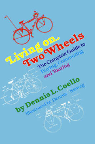 Cover of Living on Two Wheels